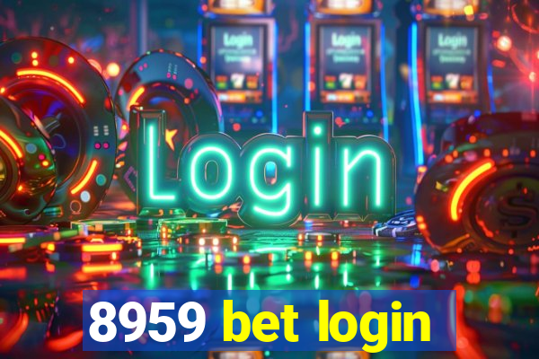 8959 bet login